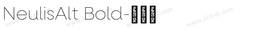 NeulisAlt Bold字体转换